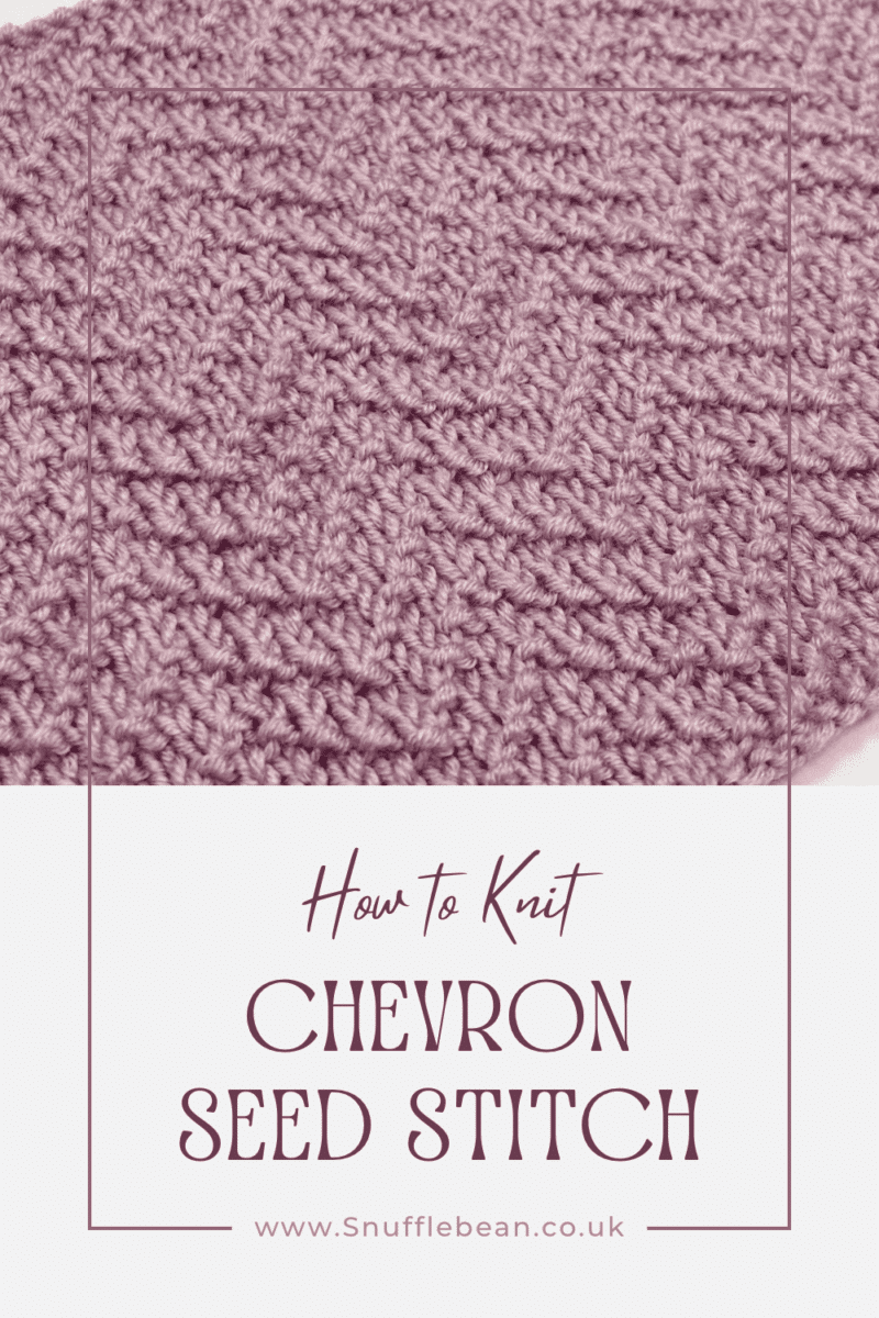 How to Knit Chevron Seed Stitch [Free Video Tutorial & Written Pattern ...